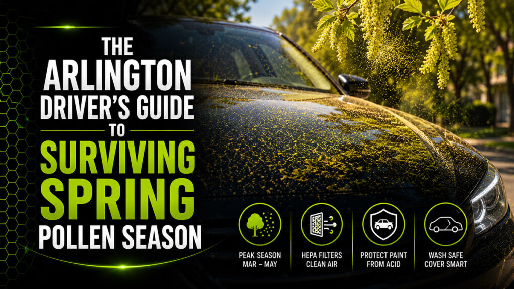 The Arlington Driver's Guide to Surviving Spring Pollen Season