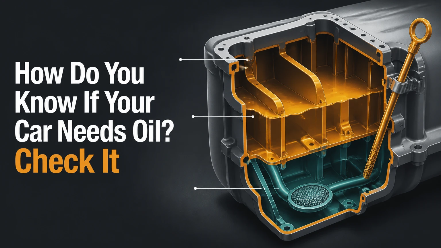 how do you know if your car needs oil