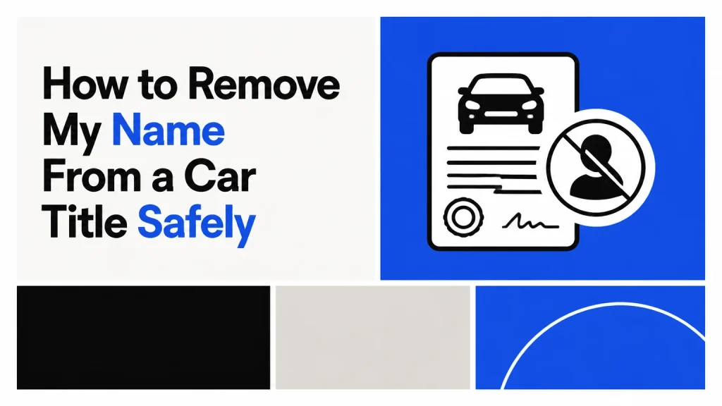 how to remove my name from a car title