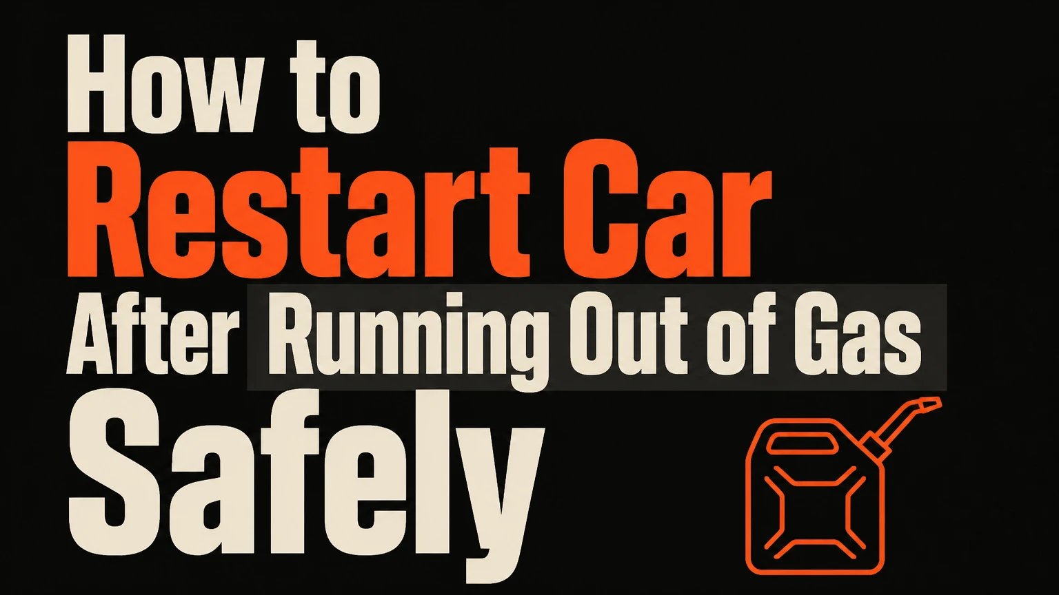 how to restart car after running out of gas